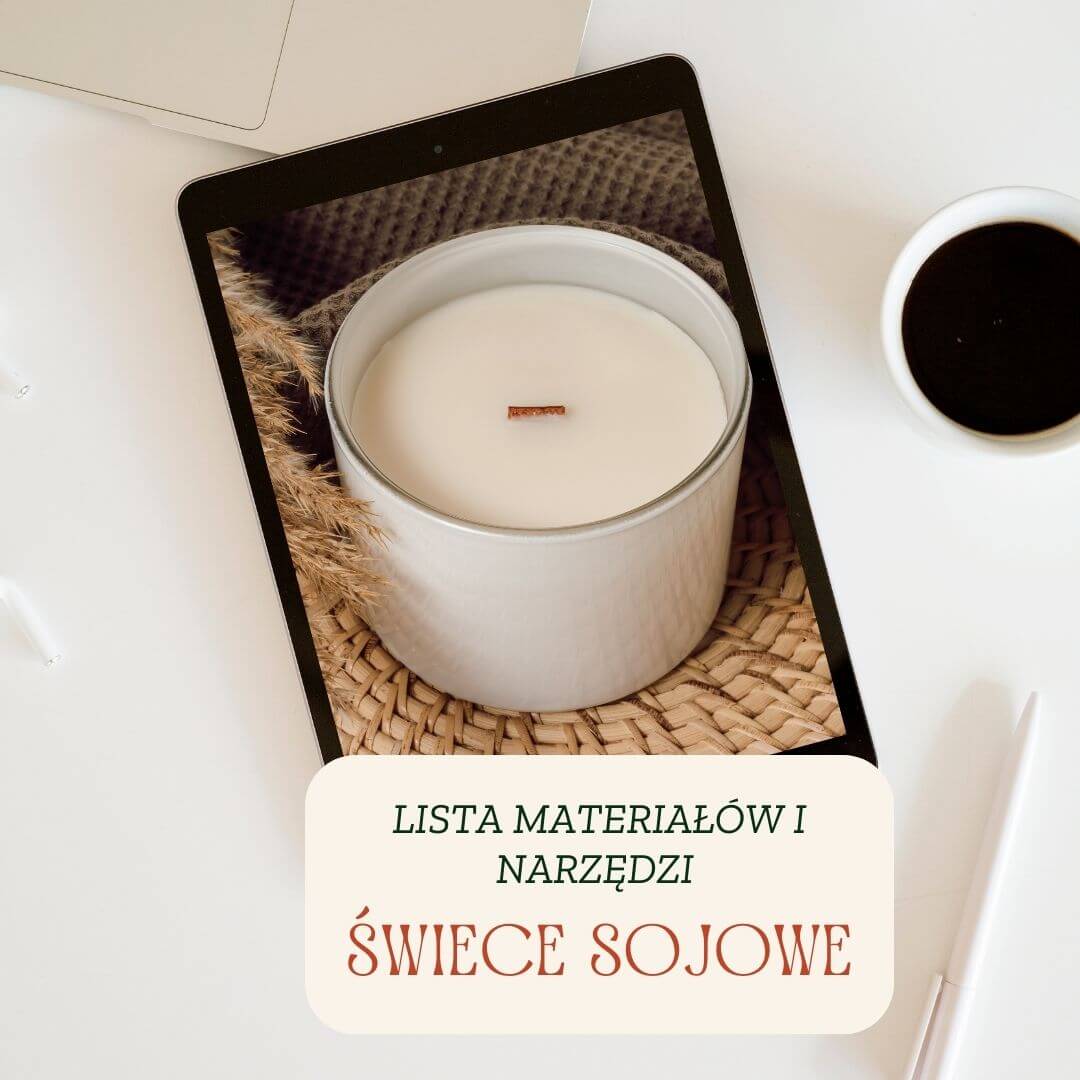 Materiały i narzędzia do tworzenia świecy sojowej